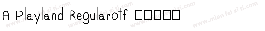 A Playland Regularotf字体转换